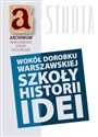 Wokół dorobku warszawskiej szkoły historii idei - 