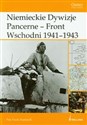 Niemieckie Dywizje Pancerne Front Wschodni 1941-1943 - Pier Paolo Battistelli