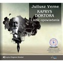 [Audiobook] Kaprys doktora i inne opowiadania - Juliusz Verne