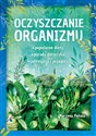 Oczyszczanie organizmu  - Marzena Pałasz