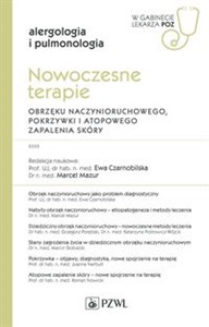 Nowoczesne terapie obrzęku naczynioruchowego, pokrzywki i atopowego zapalenia skóry. W gabinecie lekarza POZ. Alergologia i Pneumonologia - Księgarnia Niemcy (DE)