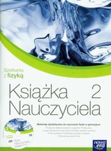 Spotkania z fizyką 2 książka nauczyciela z płytą CD Gimnazjum