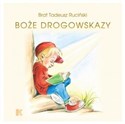 Boże drogowskazy (dla chłopców) - Tadeusz Ruciński