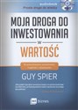 [Audiobook] Moja droga do inwestowania w wartość W poszukiwaniu zamożności, mądrości i oświecenia - Guy Spier