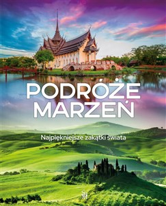 Podróże marzeń Najpiękniejsze zakątki świata - Księgarnia Niemcy (DE)