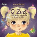 [Audiobook] O Zuzi, która nie wierzyła w dobre wróżki - Anna Potyra
