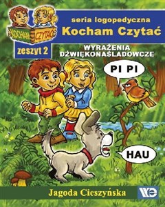 Kocham Czytać Zeszyt 2 Wyrażenia dźwiękonaśladowcze - Księgarnia UK