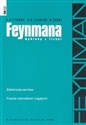 Feynmana wykłady z fizyki 2 Część 2 Elektrodynamika Fizyka osrodków ciągłych - Richard P. Feynman, Robert B. Leighton, Matthew Sands