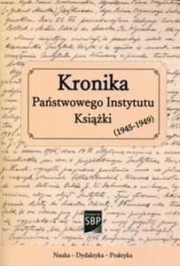 Kronika Państwowego Instytutu Książki 1945-1949