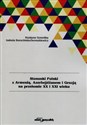 Stosunki Polski z Armenią Azerbejdżanem i Gruzją na przełomie XX i XXI wieku