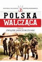 Polska Walcząca Tom 21 Związek  Jaszczurczy /NSZ