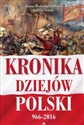 Kronika dziejów Polski 966-2016