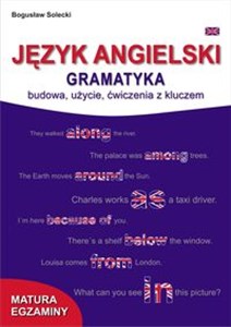 Język angielski Gramatyka Budowa, użycie, ćwiczenia z kluczem