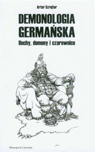 Demonologia germańska Duchy, demony i czarownice - Księgarnia UK