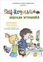 Self-Regulation. Szkolne wyzwania - Stążka-Gawrysiak Agnieszka