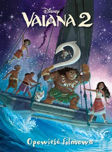 Vaiana 2. Opowieść filmowa. Disney - Księgarnia Niemcy (DE)