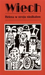 Helena w stroju niedbałem czyli królewskie opowieści pana Piecyka - Księgarnia Niemcy (DE)