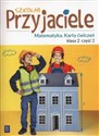 Szkolni Przyjaciele Matematyka 2 Karty ćwiczeń część 2 Szkoła podstawowa - Aneta Chankowska, Kamila Łyczek