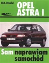 Opel Astra I od września 1991 Sam naprawiam samochód