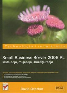 Small Business Server 2008 PL Instalacja, migracja i konfiguracja