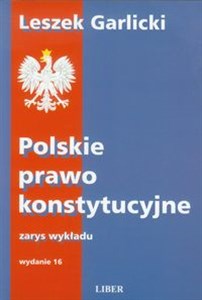 Polskie prawo konstytucyjne Zarys wykładu - Księgarnia Niemcy (DE)