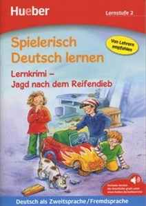 Spielerisch Deutsch lernen Lernkrimi - Jagd nach dem Reifendieb Lernstufe 2