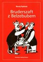 Bruderszaft z Belzebubem - Maciej Rybiński