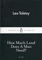 How Much Land Does A Man Need?