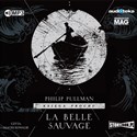 CD MP3 La Belle Sauvage. Księga Prochu. Tom 1  - Philip Pullman