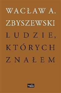 Ludzie których znałem - Księgarnia Niemcy (DE)