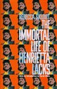 The Immortal Life of Henrietta Lacks  - Rebecca Skloot