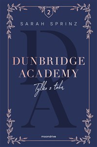 Dunbridge Academy Tylko z tobą - Księgarnia Niemcy (DE)