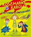 Koszmarny Karolek Narwane kolorowanki