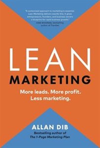 Lean Marketing More Leads. More Profit. Less Marketing - Księgarnia Niemcy (DE)