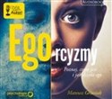 [Audiobook] Ego-rcyzmy Poznaj, czym jest i jak działa ego