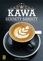 Kawa Sekrety baristy - Samanta Carroll, Mitch Faulkner, Michelle Keogh