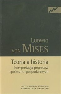 Teoria a historia Interpretacja procesów społeczno-gospodarczych