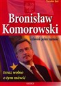Bronisław Komorowski człowiek pełen tajemnic teraz wolno o tym mówić - Yaroslav Just