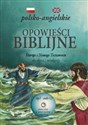 Opowieści biblijne polsko-angielskie + CD - Opracowanie Zbiorowe