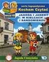 Kocham Czytać Zeszyt 48 Jagoda i Janek w Kielcach i Sandomierzu