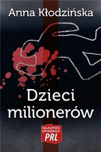 Dzieci milionerów