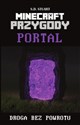 Minecraft Przygody Portal Droga bez powrotu