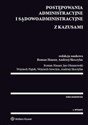 Postępowania administracyjne i sądowoadministracyjne z kazusami - Roman Hauser, Wojciech Piątek, Wojciech Sawczyn, Andrzej Skoczylas, Jan Olszanowski