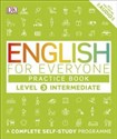 English for Everyone Practice Book Level 3 Intermediate - Barbara Mackay, Tim Bowen, Susan Barduhn