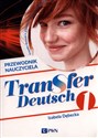 Transfer Deutsch 1 Przewodnik nauczyciela - Izabela Dębecka