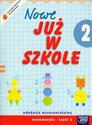 Nowe już w szkole 2 Matematyka Część 2 Edukacja wczesnoszkolna