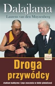 Droga przywódcy Studium buddyzmu i jego znaczenia w dobie globalizacji - Księgarnia UK