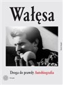 Droga do prawdy  autobiografia - Lech Wałęsa