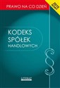 Kodeks spółek handlowych Stan prawny na dzień 1 lutego 2010