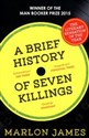 A Brief History of Seven Killings